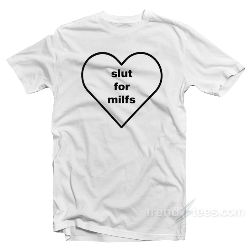 Billie Eilish Slut For Milfs T-Shirt