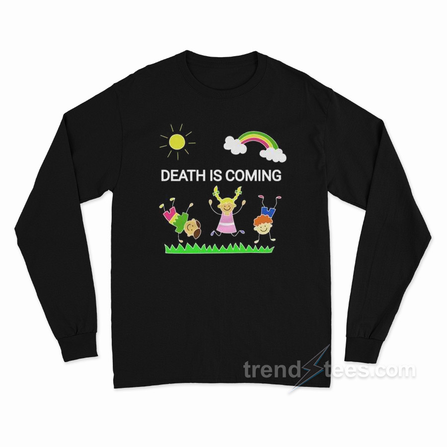 Death Is Coming Playing Children Long Sleeve Shirt