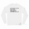 Let's Fuck To The LoFi Hip Hop Long Sleeve Shirt