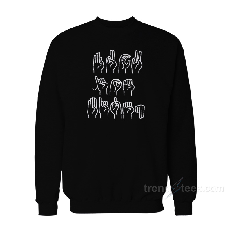 Fuck Joe Biden American Sign Language Sweatshirt