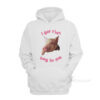 I Got That Hog In Me Hoodie