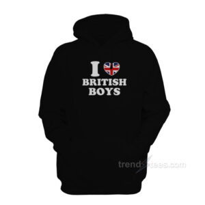 I Love British Boys Hoodie