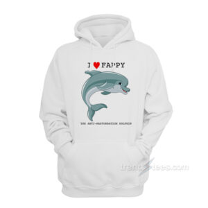 I Love Fappy Hoodie