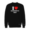 I Love Submissive Men Sweatshirt