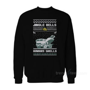 Jingle Bells Himars Shells Sweatshirt