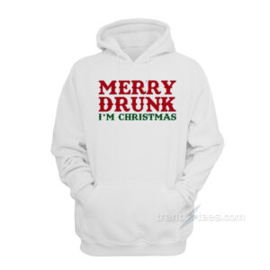 Marry Drunk I'm Christmas Hoodie