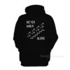 Never Walk Alone Hoodie