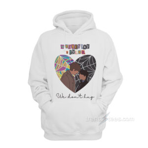 Wednesday The Addams Family Wednesday And Tyler We Don't Hug Hoodie