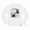 Ant Man Who The Hell Is Antony Long Sleeve Shirt