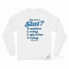 Are You A Slut Long Sleeve Shirt