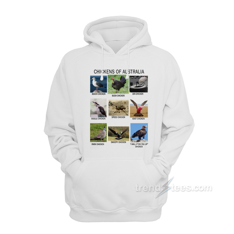 Chickens Of Australia Hoodie