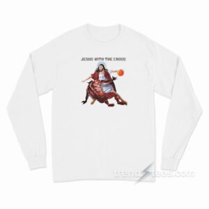 Jesus With The Cross Meme Long Sleeve Shirt