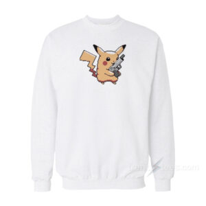 Pikachu With Gun Sweatshirt