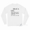 Silica Gel Do Not Eat Long Sleeve Shirt
