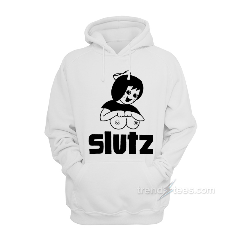 Slutz Hoodie