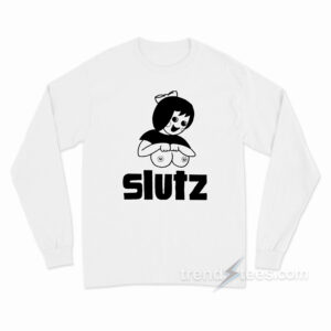 Slutz Long Sleeve Shirt