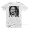 The Best Of Sade It is A Crime T-Shirt