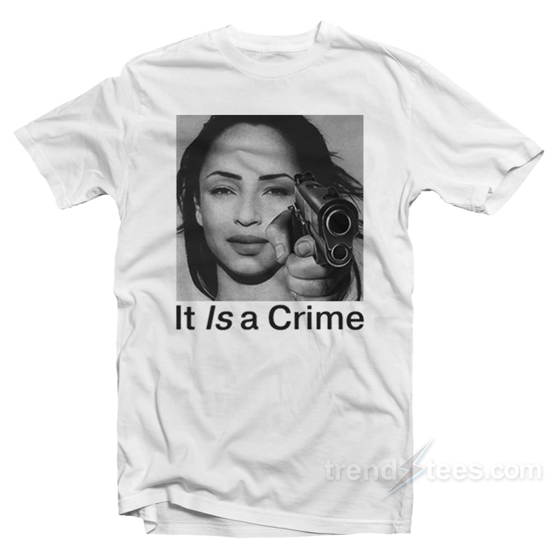 The Best Of Sade It is A Crime T-Shirt