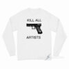 Tom Sachs Kill All Artists Long Sleeve Shirt