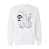 Too Tough To Die Sweatshirt