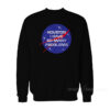 Houston I Have So Many Problems NASA Sweatshirt