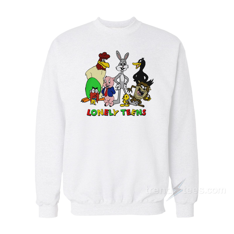 Lonely Teens Sweatshirt