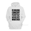 Rihanna Concert Interrupted By A Football Game Hoodie