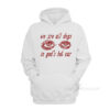 We Are All Dogs In God's Hot Car Hoodie