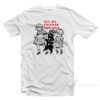 All My Friends Are Evil T-Shirt