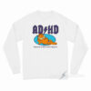 Garfield ADHD Highway To Hey Look A Squirrel Long Sleeve Shirt