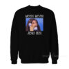 Moshi Moshi Jesus Desu Sweatshirt