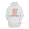 I Support Filing Cabinet Hoodie