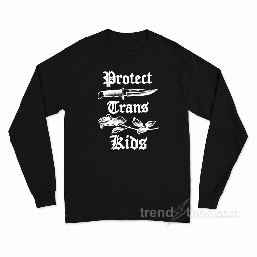 Protect Trans Kids Long Sleeve Shirt