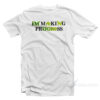 Shrek I'm Making Progress T-Shirt