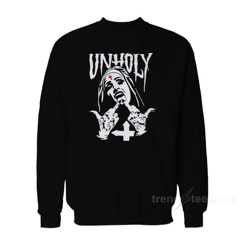 Unholy Nun Sweatshirt