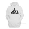 I Love Nerd Hoodie