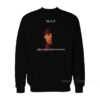 Louis Tomlinson Milf Man I love Faith In The Future Sweatshirt