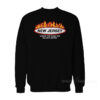 New Jersey Where The Weak Are Killed and Eaten Sweatshirt