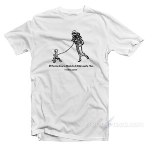 Of Fucking Course Nicole Is A Child Leashe Mom T-Shirt