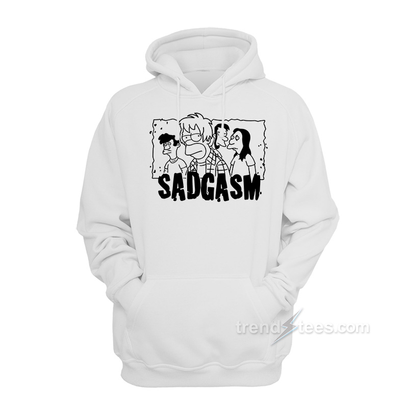 Sadgasm The Simpsons Hoodie