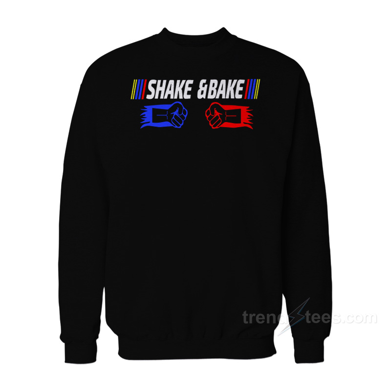 Shake & Bake Sweatshirt