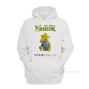 Shrek Ready to Cry Hoodie