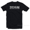 BDSM Bonds Dividens Stocks And Margin T-Shirt