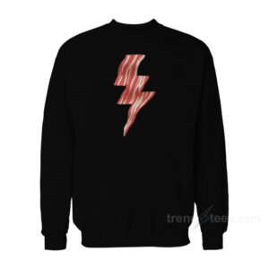 Last Man On Earth Bacon Lightning Bolt Sweatshirt