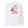 Slut For Life Lana Del Rey Sweatshirt