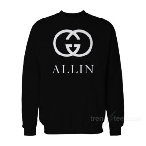 GC Allin Sweatshirt