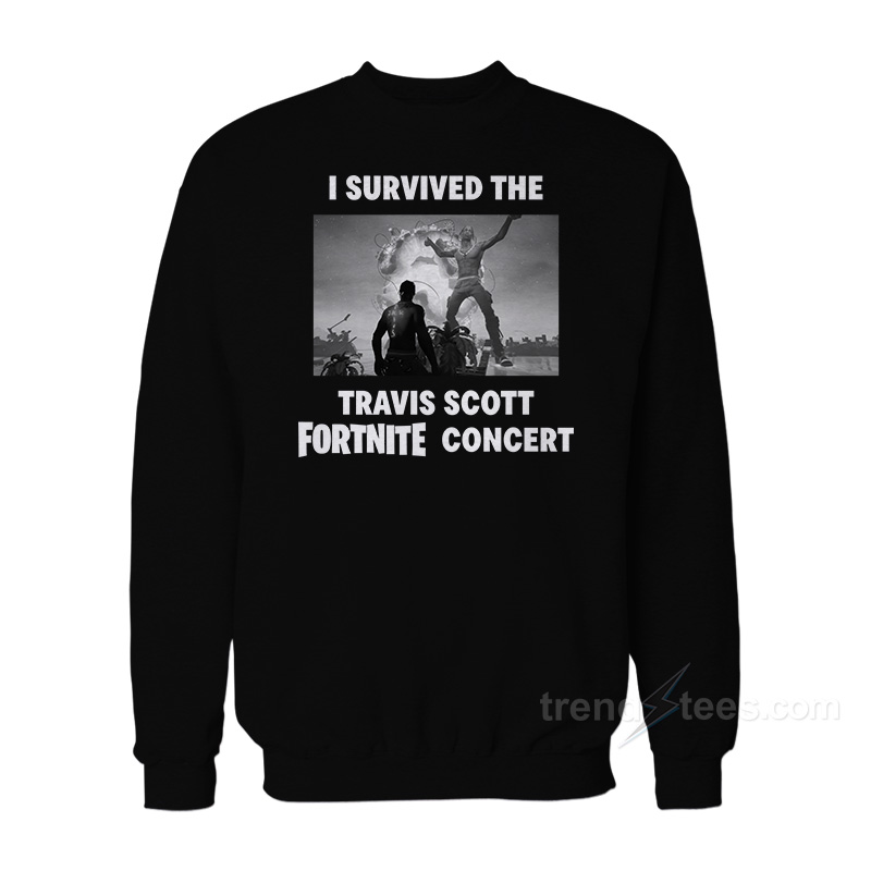 I Survived The Travis Scott Fortnite Concert Sweatshirt