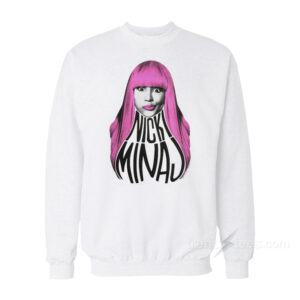 Nicki Minaj Pink Hair Sweatshirt