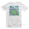 Squidward Well Fed T-Shirt