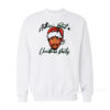 Tupac Ain't Nothin But A Christmas Party Sweatshirt